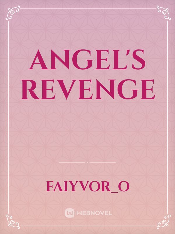 Angel's revenge