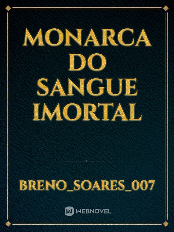 Monarca Do Sangue Imortal