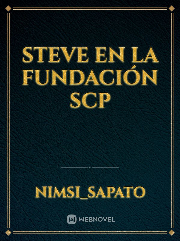 Steve en la Fundación SCP