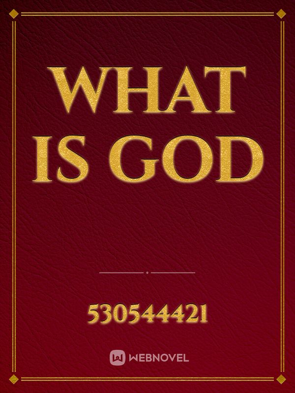 What is God