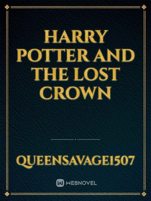 Harry Potter and the Lost Crown