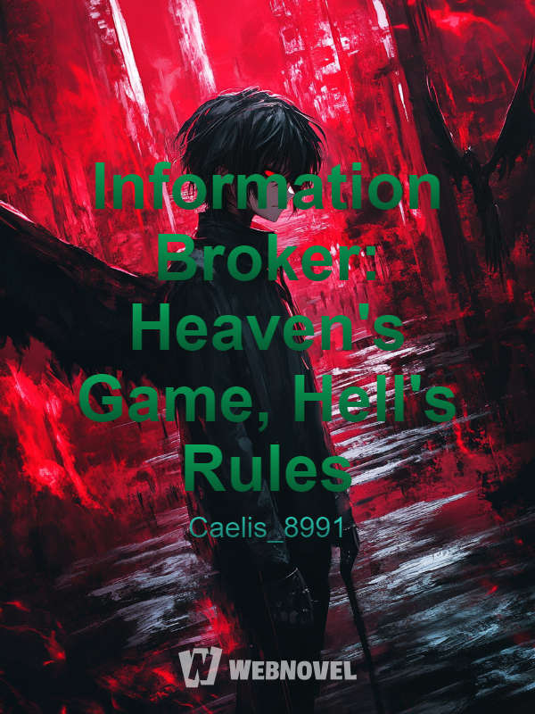 Information Broker: Heaven's Game, Hell's Rules