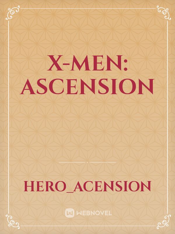 X-Men: Ascension