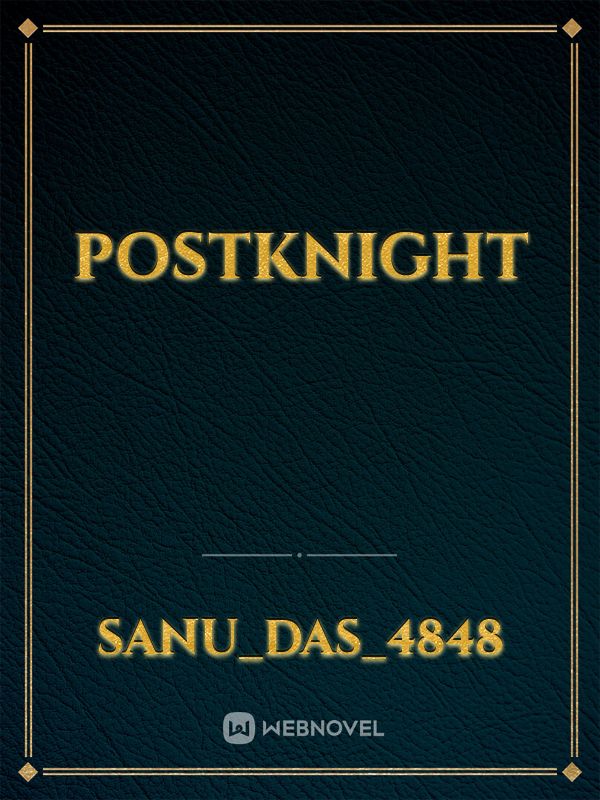 Postknight