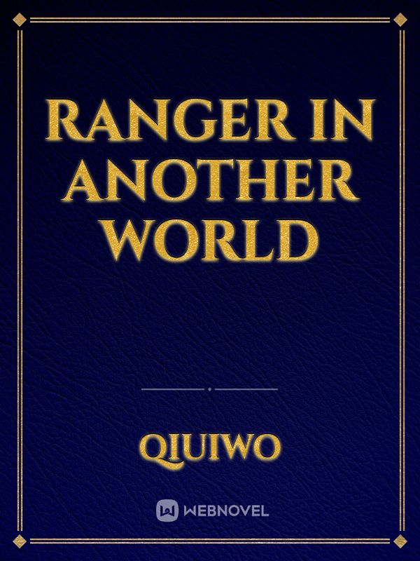 Ranger in Another World