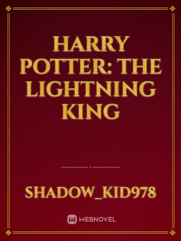 Harry Potter: The Lightning King