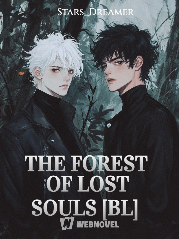 THE FOREST OF LOST SOULS [BL]