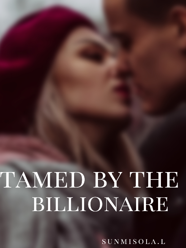 TAMED BY THE BILLIONAIRE