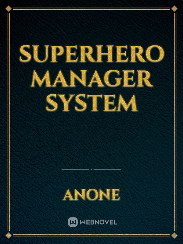 Superhero Manager System