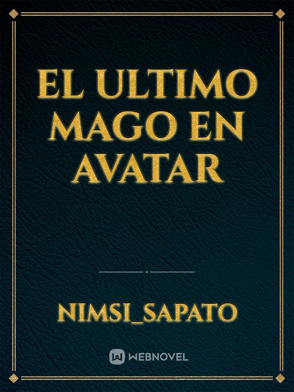 El ultimo mago en Avatar