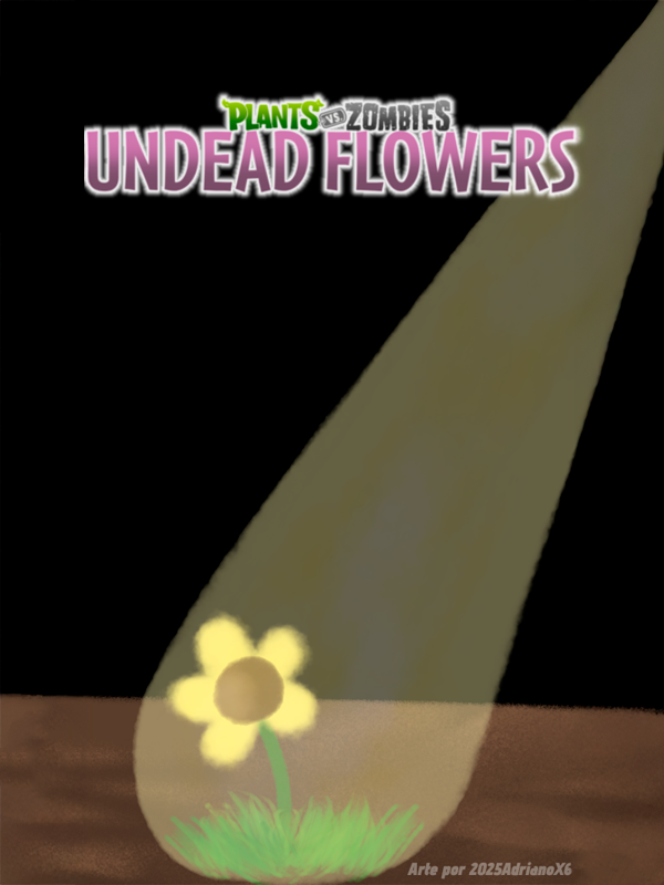 Plants vs Zombies [Undead Flowers]