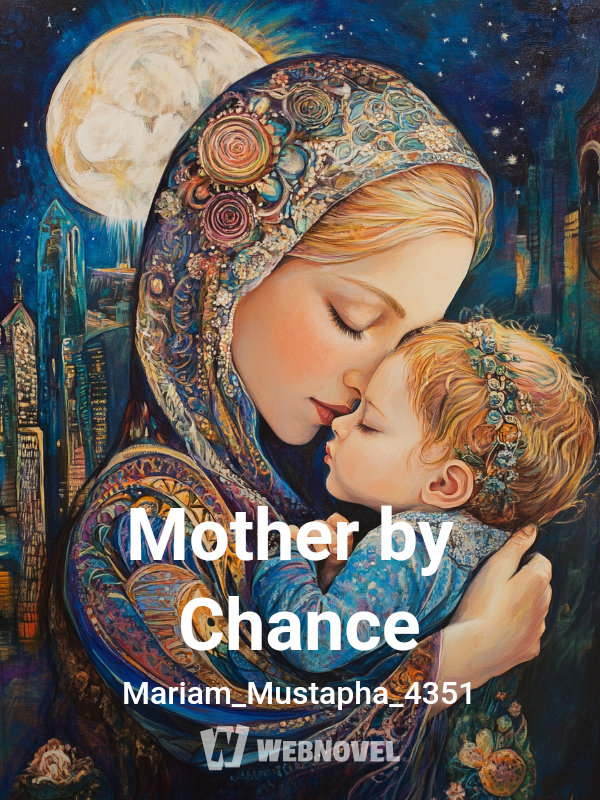 Mother by Chance