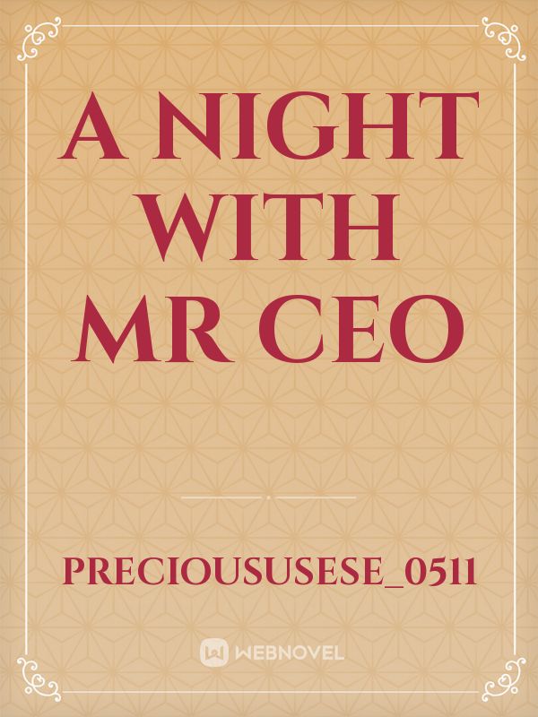 A Night With Mr CEO