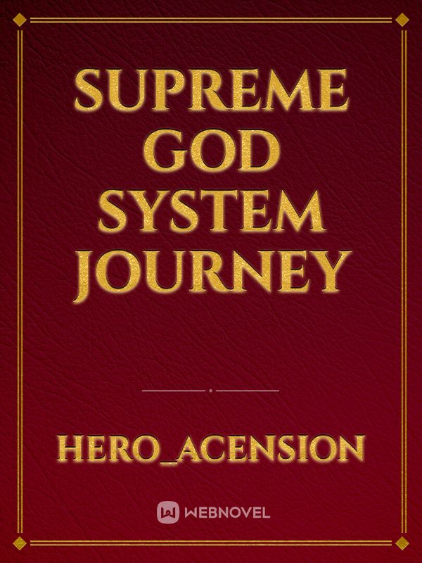 Supreme God System Journey