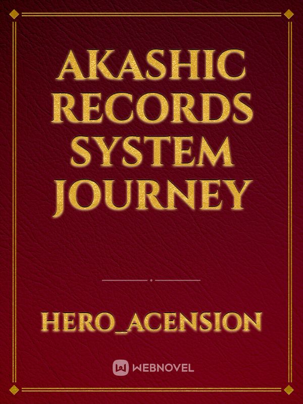 Akashic Records System Journey