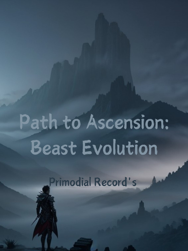 Path to Ascension: Beast Evolution