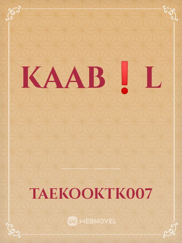 KAAB❗L