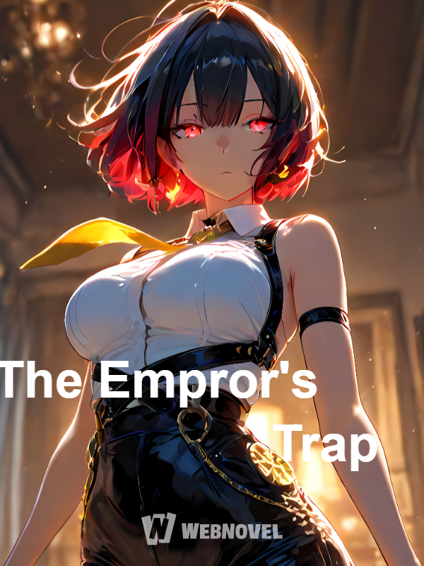 The Empror's Trap