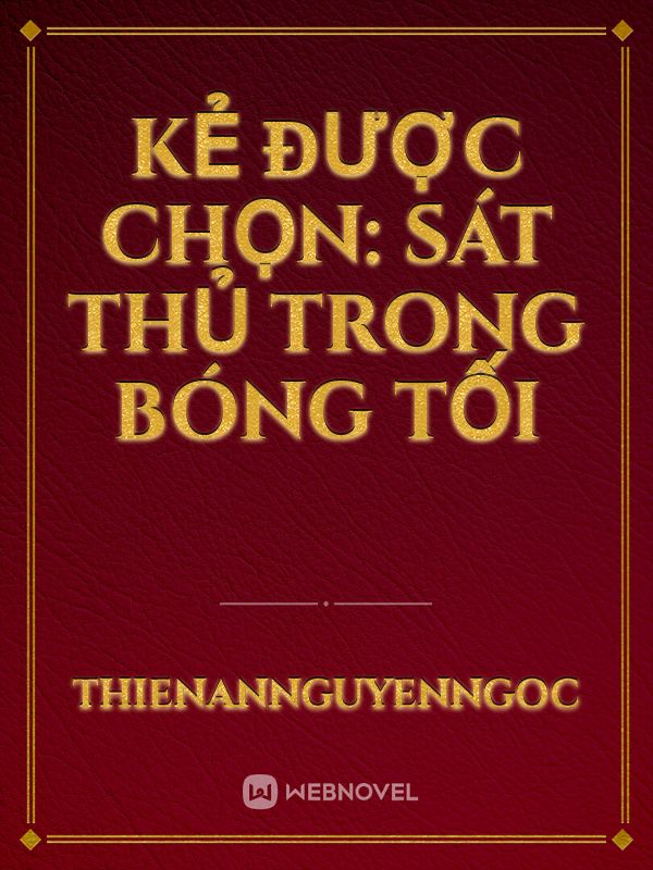 Kẻ Được Chọn: Sát Thủ Trong Bóng Tối