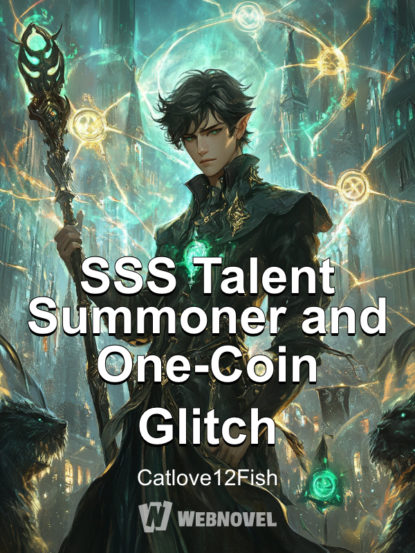 SSS Talent Summoner and One-Coin Glitch