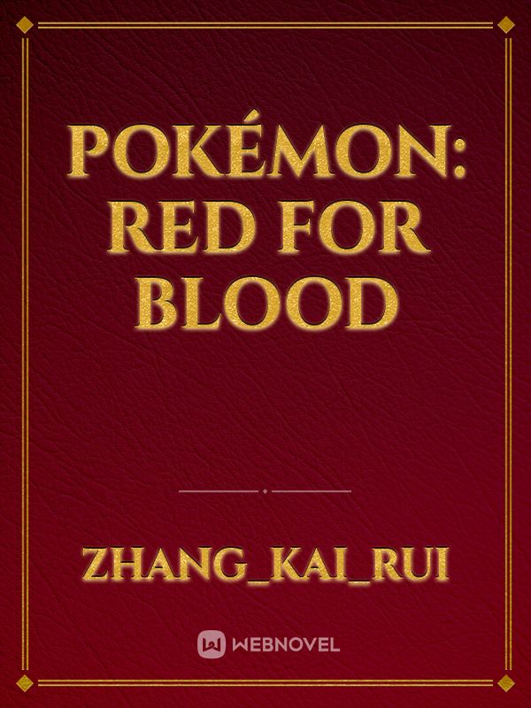 Pokémon: Red for Blood