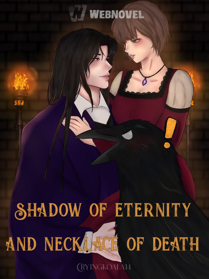 Shadow of eternity and necklace of death