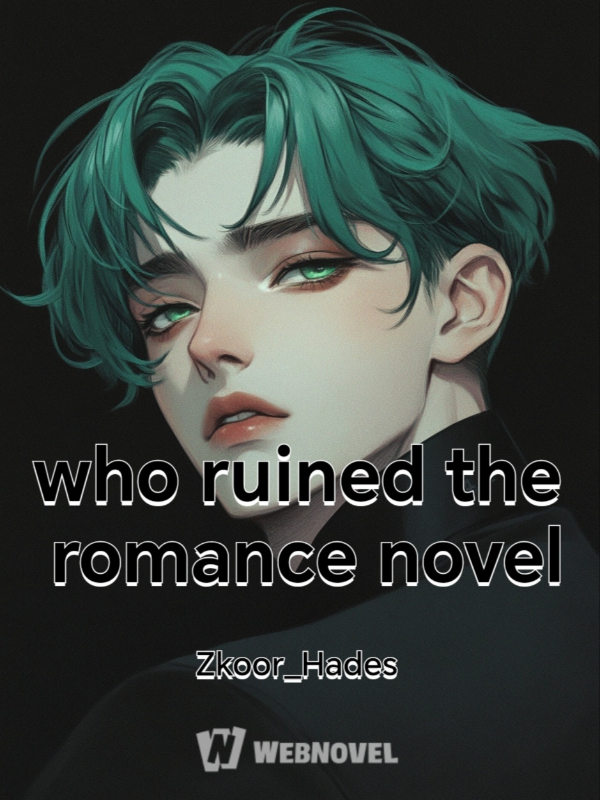 who ruined the romance novel