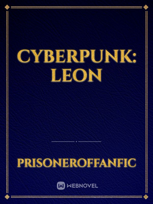 Cyberpunk: Leon