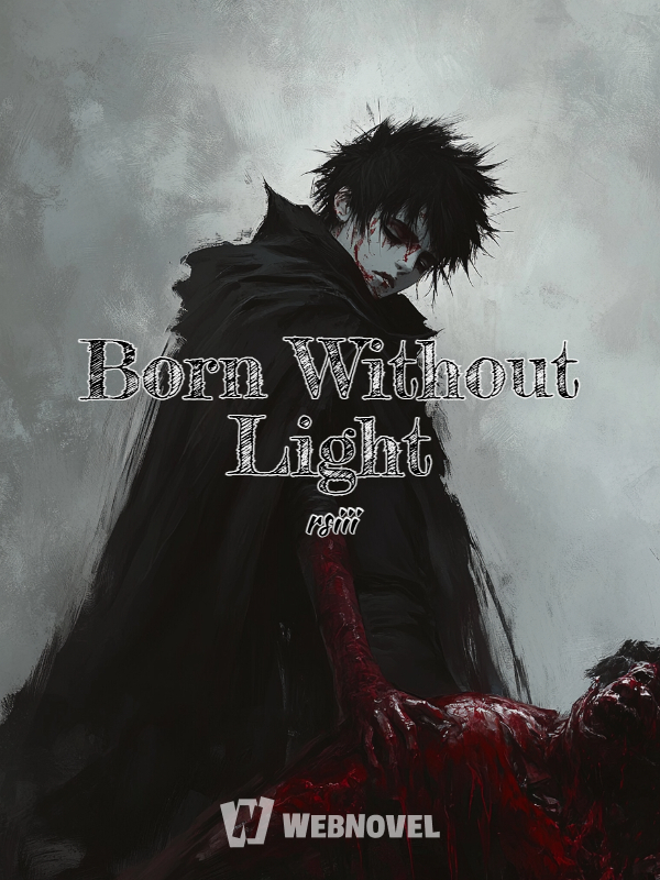 Born Without Light