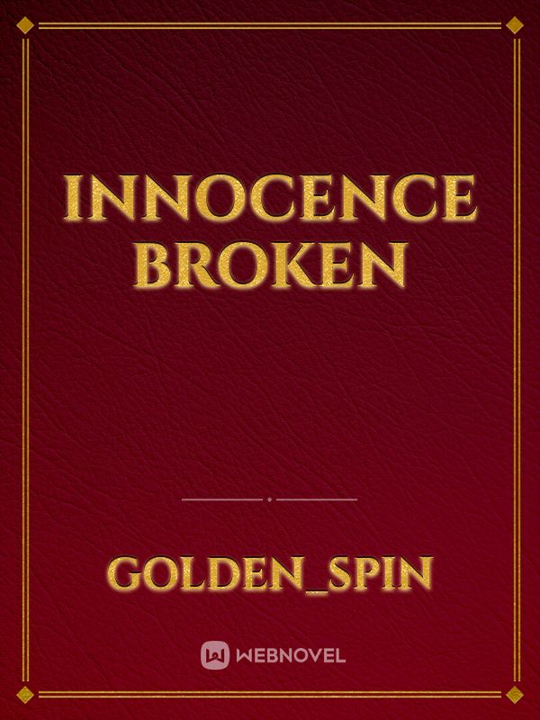 Innocence Broken