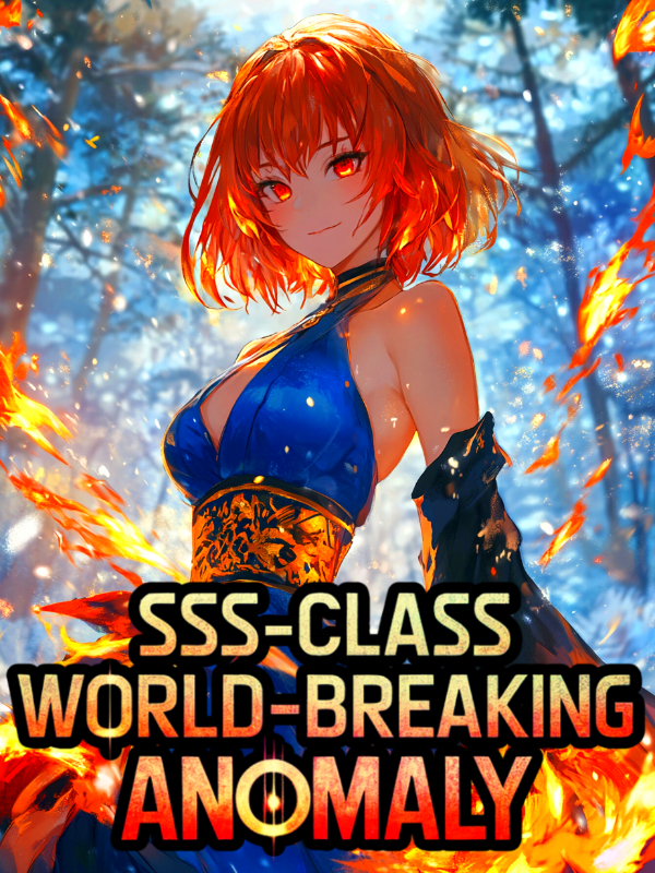 SSS-Class World Breaking Anomly