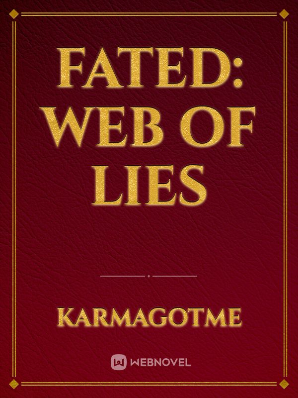 Fated: Web of Lies