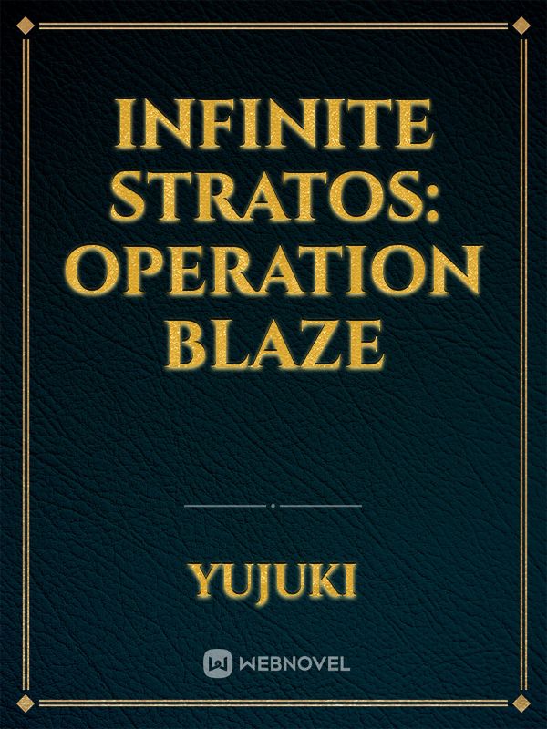 Infinite Stratos: Operation BLAZE