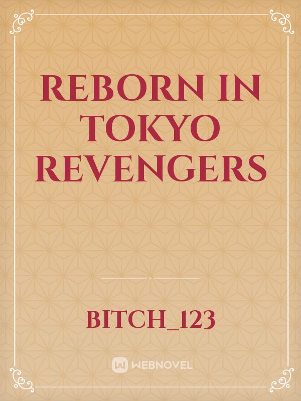 REBORN IN TOKYO REVENGERS