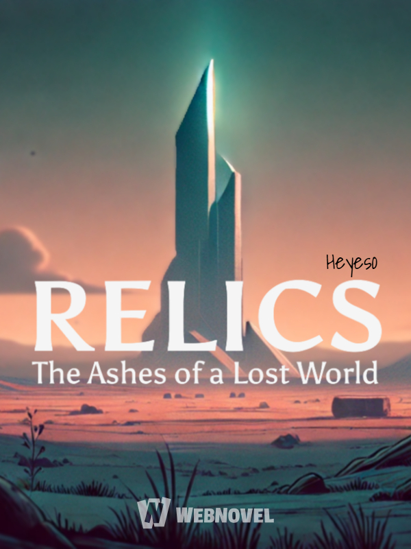 Relics: The Ashes of a Lost World