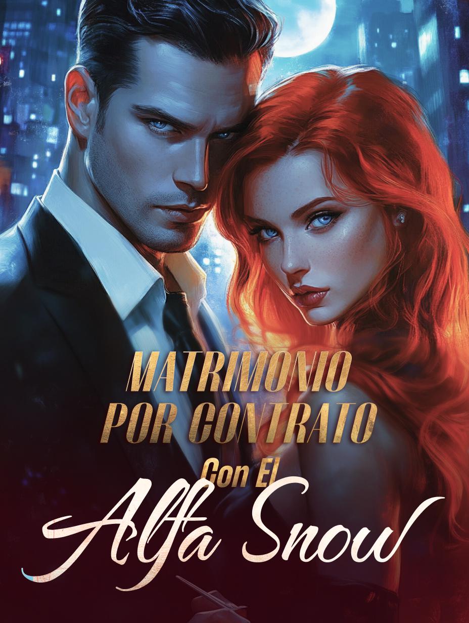 Matrimonio por Contrato con el Alfa Snow