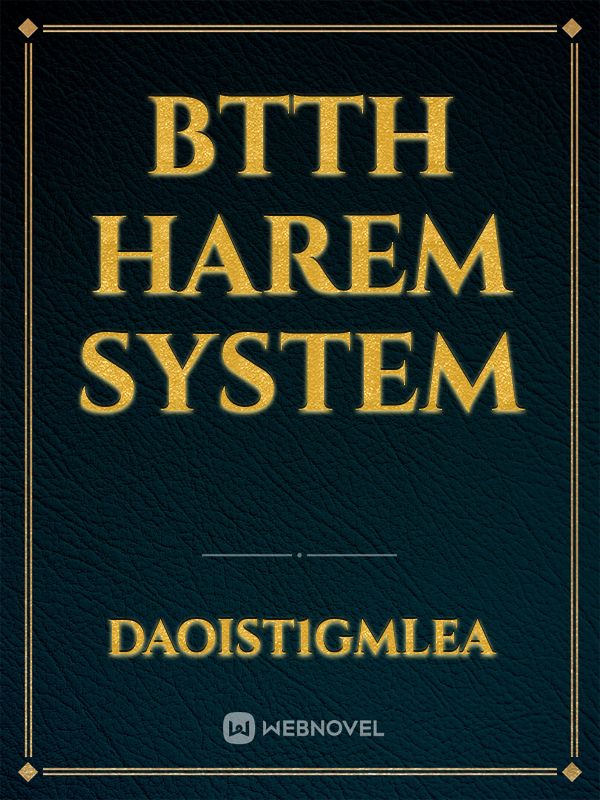 btth harem system