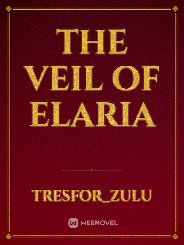 The Veil of Elaria