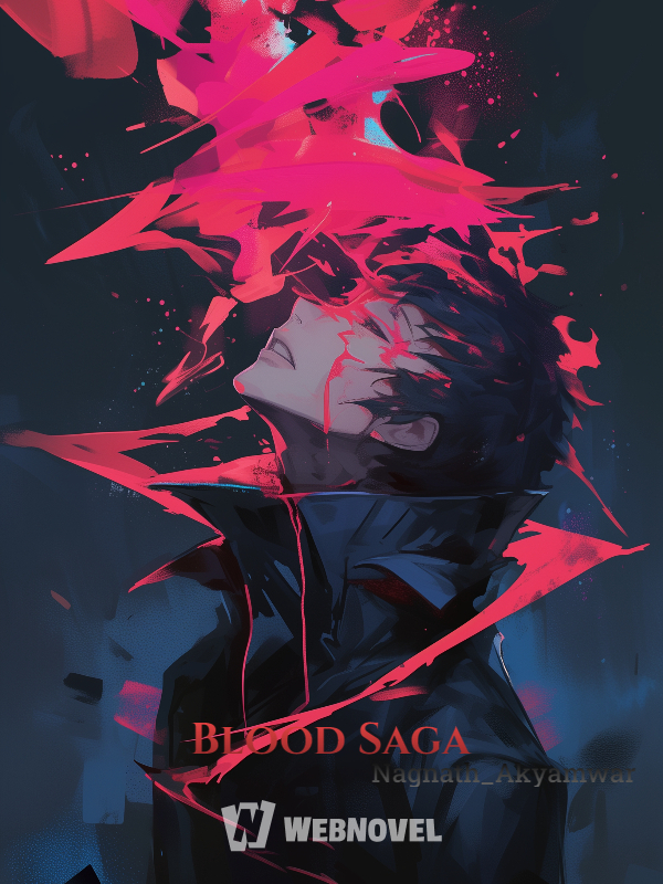 Blood Saga: I am a villain