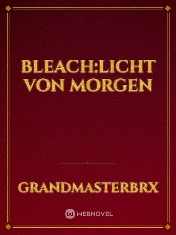 Bleach:Licht von morgen