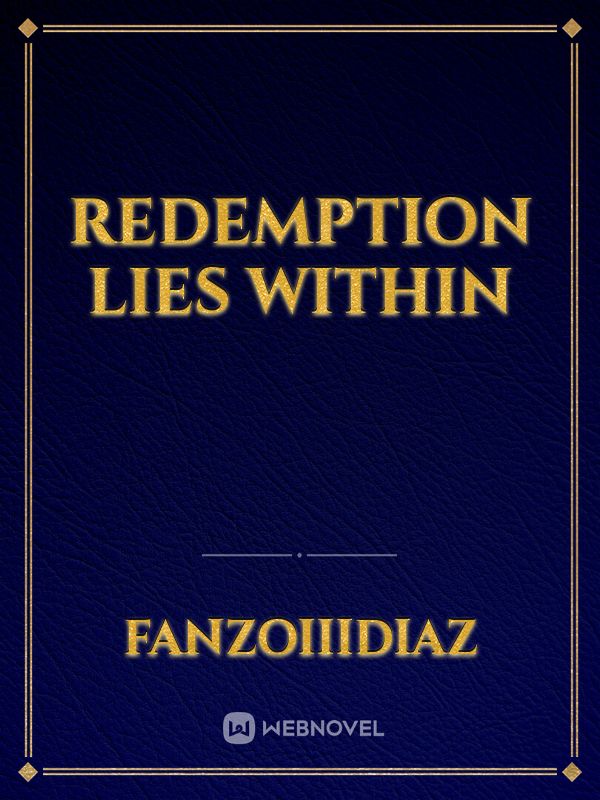 Redemption lies within