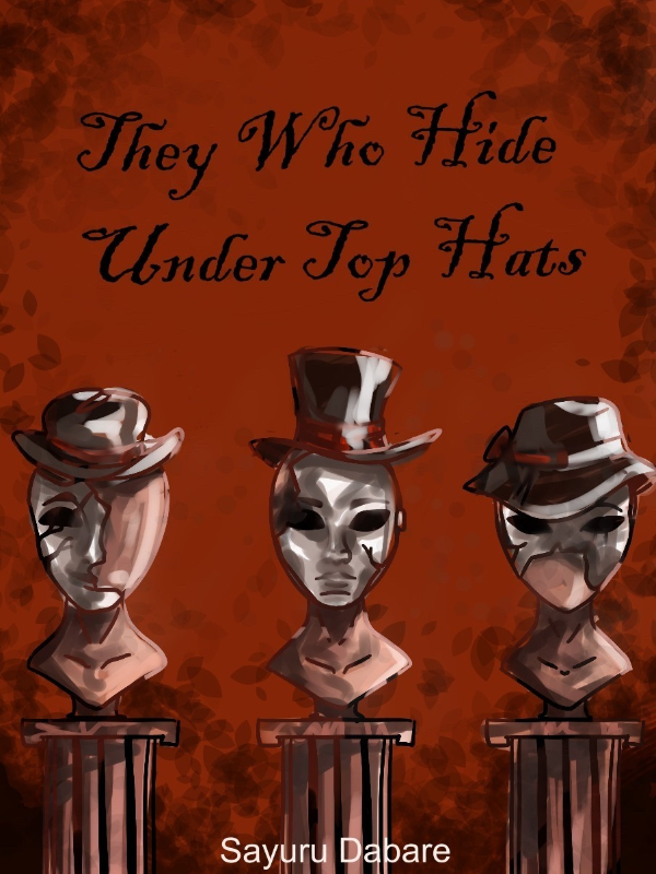 They Who Hide Under Top Hats