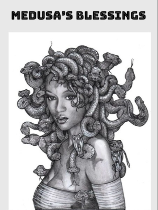 Medusa’s Blessings