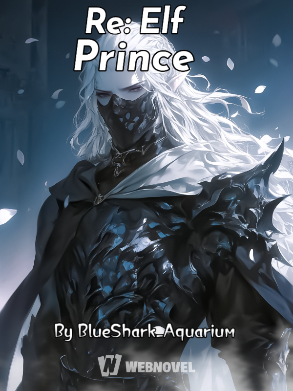 Re: Elf Prince—A Degenerate’s Second Chance