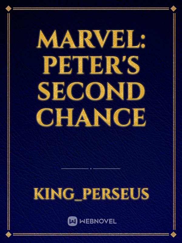 Marvel: Peter's Second Chance