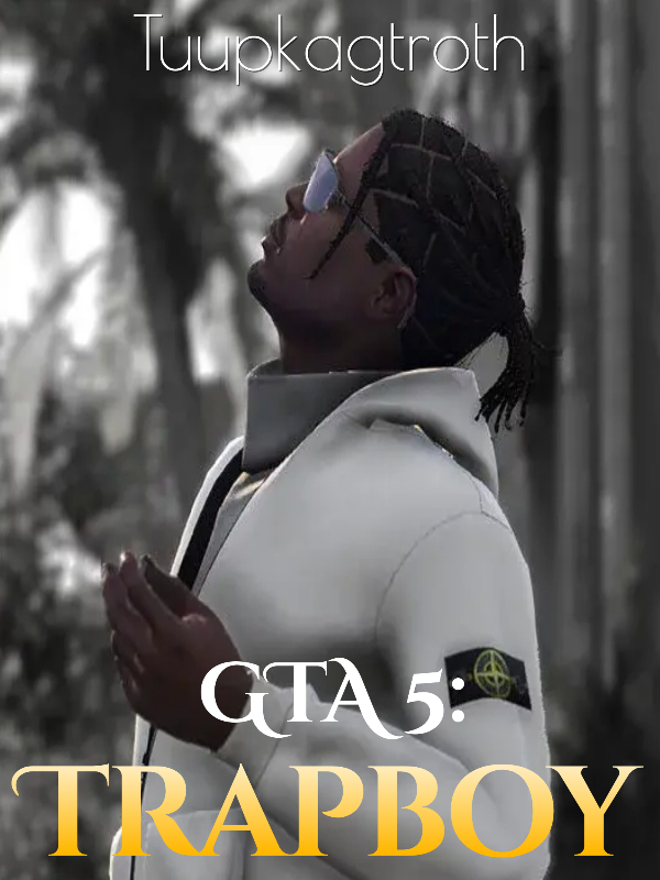 GTA 5: TRAPBOY