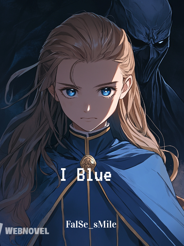 I Blue : Reincarnated as a Cursed Crit-Based Swordwoman