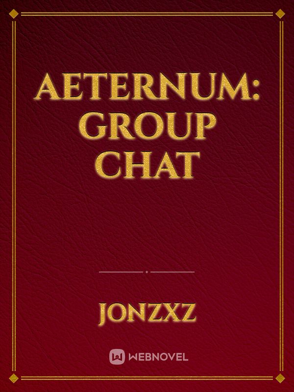 Aeternum: Group Chat