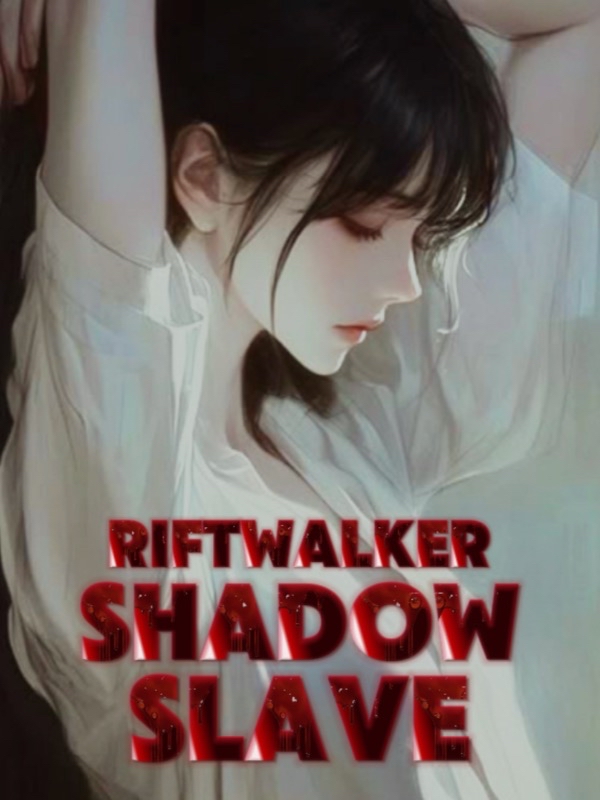 Shadow Slave: Riftwalker