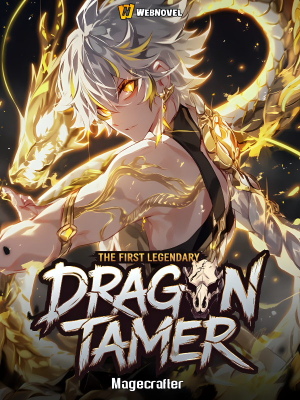 The First Legendary Dragon Tamer